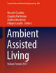 Ambient Assisted Living: Italian Forum 2017 (Lecture Notes in Electrical Engineering, 540)