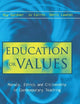 Education for Values: Morals, Ethics and Citizenship in Contemporary Teaching