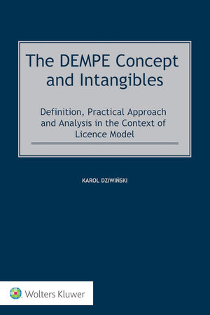 The DEMPE Concept and Intangibles: Definition, Practical Approach and Analysis in the Context of Licence Model