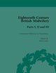 Eighteenth-Century British Midwifery, Parts I, II and III