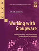Working with Groupware
