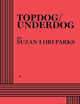 Topdog/Underdog (Acting Edition for Theater Productions)