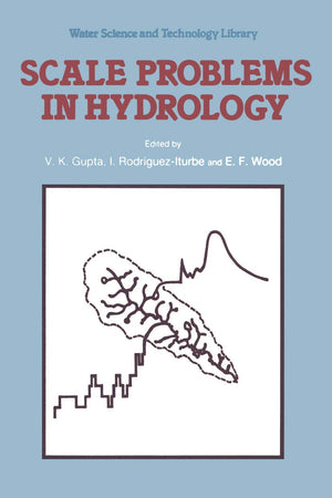 Scale Problems in Hydrology: Runoff Generation and Basin Response (Water Science and Technology Library, 6)