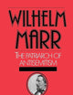 Wilhelm Marr: The Patriarch of Anti-Semitism (Studies in Jewish History)