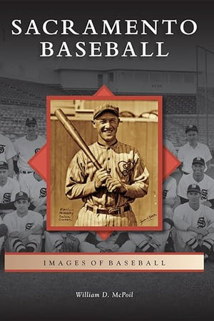 Sacramento Baseball (Images of Baseball)