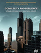 Complexity and Resilience: Urban experiences in Southern Europe (River Publishers Series in Chemical, Environmental, and Energy Engineering)
