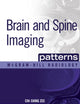 Brain and Spine Imaging Patterns (McGraw-Hill Radiology Series)