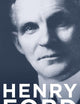 Henry Ford (Lives and Legacies Series)
