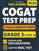 COGAT Grade 3 Test Prep: 2 Full-Length Practice Exams with Detailed Answer Explanations to Reduce Test Anxiety, Master the Exact Test Structure, and Ace the Exam with Total Confidence