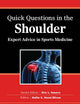 Quick Questions in the Shoulder: Expert Advice in Sports Medicine (Quick Questions in Sports Medicine)
