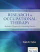 Kielhofner's Research in Occupational Therapy: Methods of Inquiry for Enhancing Practice