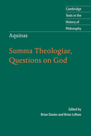 Aquinas: Summa Theologiae, Questions on God (Cambridge Texts in the History of Philosophy)