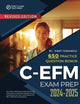 C-EFM Exam Prep 2024-2025: All in One C-EFM Study Guide 2024 for The Certification in Electronic Fetal Monitoring Certification Test. With C-EFM Review Plus 650 C-EFM Practice Questions