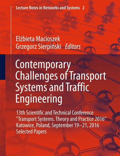 Contemporary Challenges of Transport Systems and Traffic Engineering: 13th Scientific and Technical Conference 