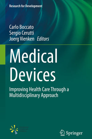 Medical Devices: Improving Health Care Through a Multidisciplinary Approach