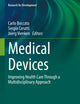 Medical Devices: Improving Health Care Through a Multidisciplinary Approach