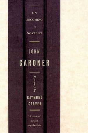 On Becoming a Novelist