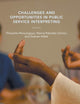 Challenges and Opportunities in Public Service Interpreting
