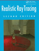 Realistic Ray Tracing, Second Edition