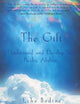 The Gift: Understand and Develop Your Psychic Abilities