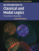 An Introduction to Classical and Modal Logics (Cambridge Introductions to Philosophy)