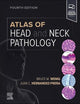 Atlas of Head and Neck Pathology (Atlas of Surgical Pathology)