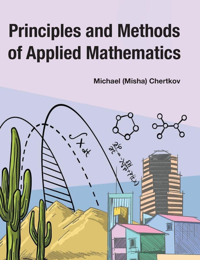 Principles And Methods Of Applied Mathematics