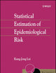 Statistical Estimation of Epidemiological Risk (Statistics in Practice)