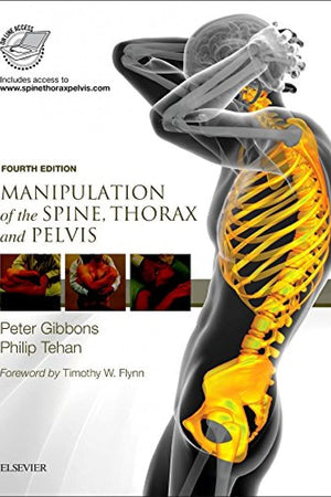 Manipulation of the Spine, Thorax and Pelvis: with access to www.spinethoraxpelvis.com