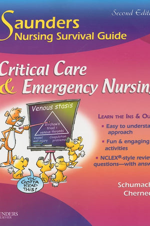 Saunders Nursing Survival Guide: Critical Care & Emergency Nursing