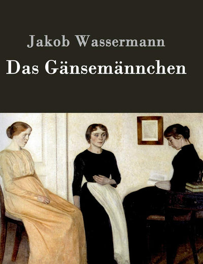 Das Gänsemännchen: Roman (German Edition)