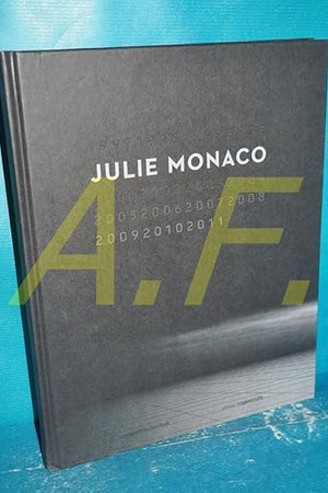 Julie Monaco 19972011 (Edition Angewandte) (German and English Edition)