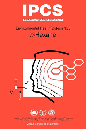 Hexane: N-hexane (Environmental Health Criteria, 122)