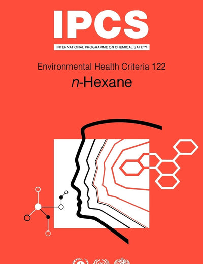 Hexane: N-hexane (Environmental Health Criteria, 122)