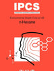 Hexane: N-hexane (Environmental Health Criteria, 122)