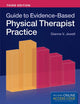 Guide to Evidence-Based Physical Therapist Practice: .