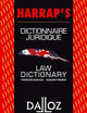 Dictionnaire juridique français-anglais / anglais-français : Law Dictionary French-English/English-French (Harrap's - Dalloz) (French and English Edition)