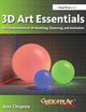 3D Art Essentials: The Fundamentals of 3D Modeling, Texturing, and Animation