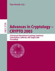 Advances in Cryptology -- CRYPTO 2003: 23rd Annual International Cryptology Conference, Santa Barbara, California, USA, August 17-21, 2003, Proceedings (Lecture Notes in Computer Science, 2729)