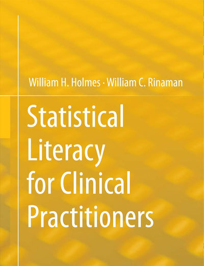Statistical Literacy for Clinical Practitioners