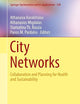 City Networks: Collaboration and Planning for Health and Sustainability (Springer Optimization and Its Applications, 128)