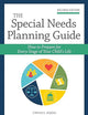 The Special Needs Planning Guide: How to Prepare for Every Stage of Your Child's Life