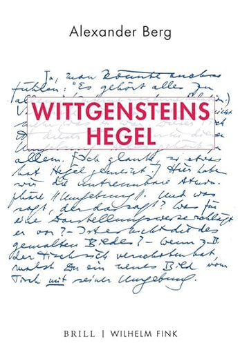 Wittgensteins Hegel (German Edition)