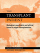 The Transplant Patient: Biological, Psychiatric and Ethical Issues in Organ Transplantation