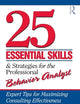 25 Essential Skills and Strategies for the Professional Behavior Analyst: Expert Tips for Maximizing Consulting Effectiveness