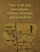 New Seals and Inscriptions, Hebrew, Idumean and Cuneiform (Hebrew Bible Monographs)