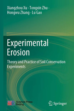 Experimental Erosion: Theory and Practice of Soil Conservation Experiments