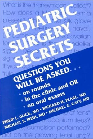 Pediatric Surgery Secrets