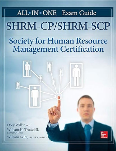 SHRM-CP/SHRM-SCP Certification All-in-One Exam Guide