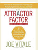 The Attractor Factor: 5 Easy Steps for Creating Wealth (or Anything Else) From the Inside Out